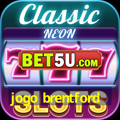 jogo brentford